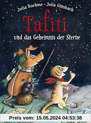 Tafiti und das Geheimnis der Sterne: Erstlesebuch zum Vorlesen und ersten Selberlesen ab 6 Jahre