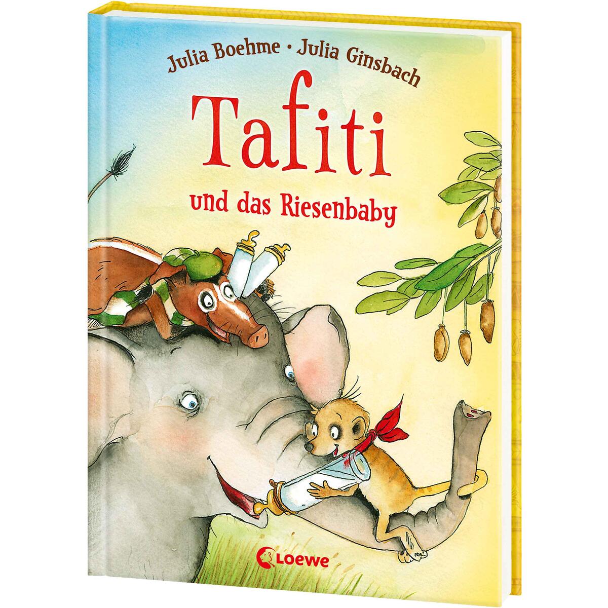 Tafiti und das Riesenbaby Tafiti und das Riesenbaby von Loewe Verlag GmbH