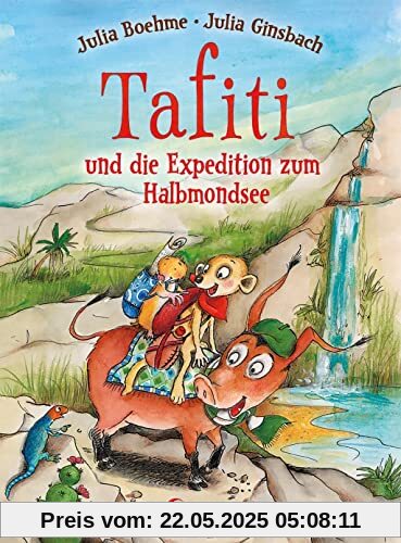 Tafiti und die Expedition zum Halbmondsee (Band 18): Komm mit nach Afrika und lerne die Welt von Tafiti kennen - Erstlesebuch zum Vorlesen und ersten Selberlesen ab 6 Jahren