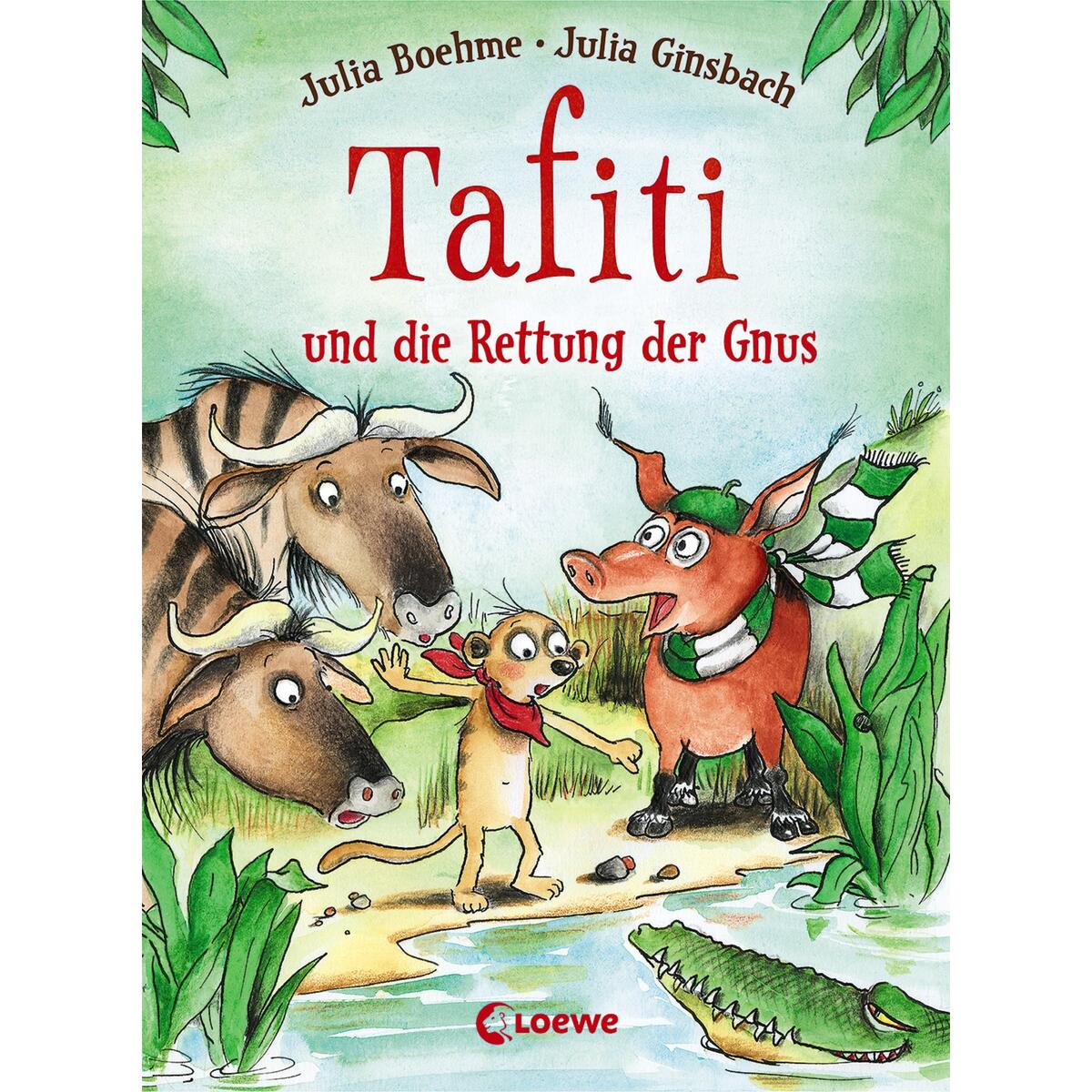Tafiti und die Rettung der Gnus (Band 16) von Loewe Verlag GmbH