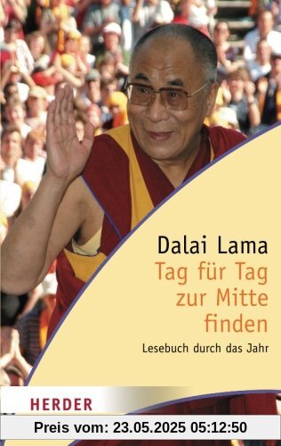 Tag für Tag zur Mitte finden. Lesebuch durch das Jahr