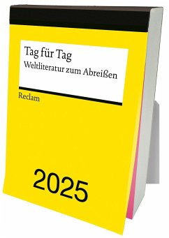 Tag für Tag. Weltliteratur zum Abreißen 2025 von Reclam, Ditzingen