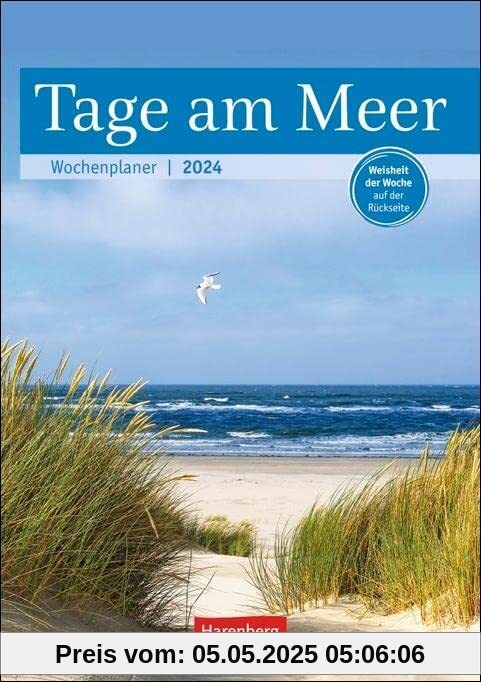 Tage am Meer Wochenplaner 2024: 53 Blatt mit Weisheit der Woche auf der Rückseite