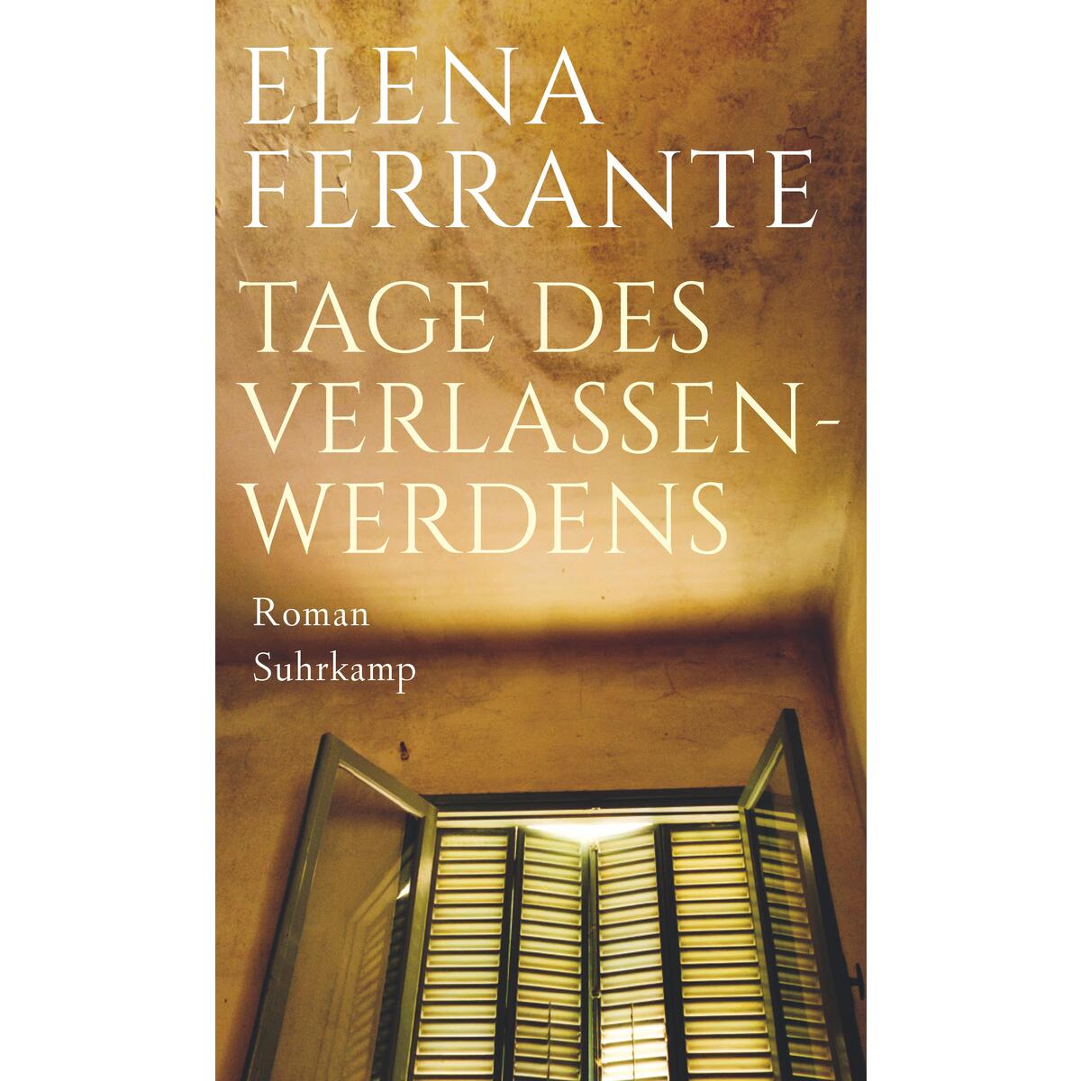 Tage des Verlassenwerdens Tage des Verlassenwerdens von Suhrkamp Verlag