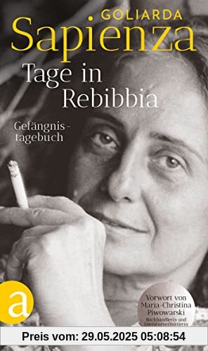 Tage in Rebibbia: Gefängnistagebuch