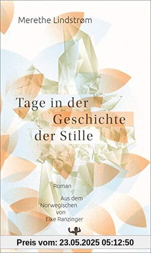 Tage in der Geschichte der Stille Tage in der Geschichte der Stille