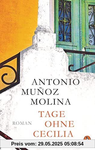 Tage ohne Cecilia: Roman. Gastland Spanien Frankfurter Buchmesse 2022