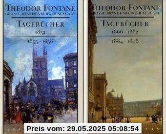 Tage- und Reisetagebücher. Grosse Brandenburger Ausgabe: Tage- und Reisetagebücher, 2 Bde. (Große Brandenburger Ausgabe): 1852, 1858 - 1898 (Fontane GBA)