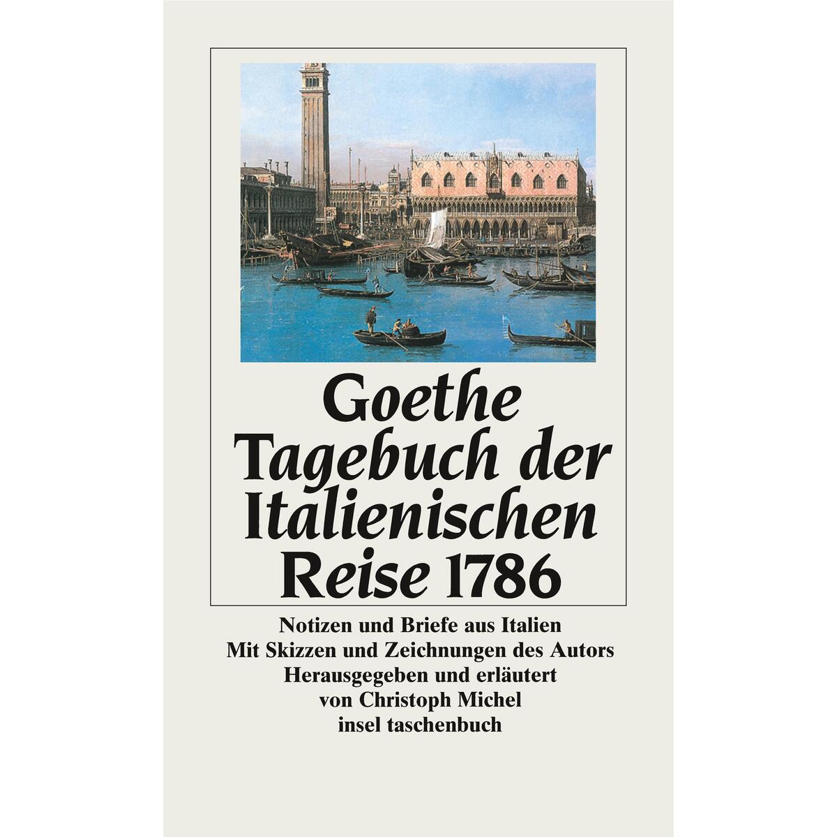 Tagebuch der Italienischen Reise 1786 von Insel Verlag GmbH