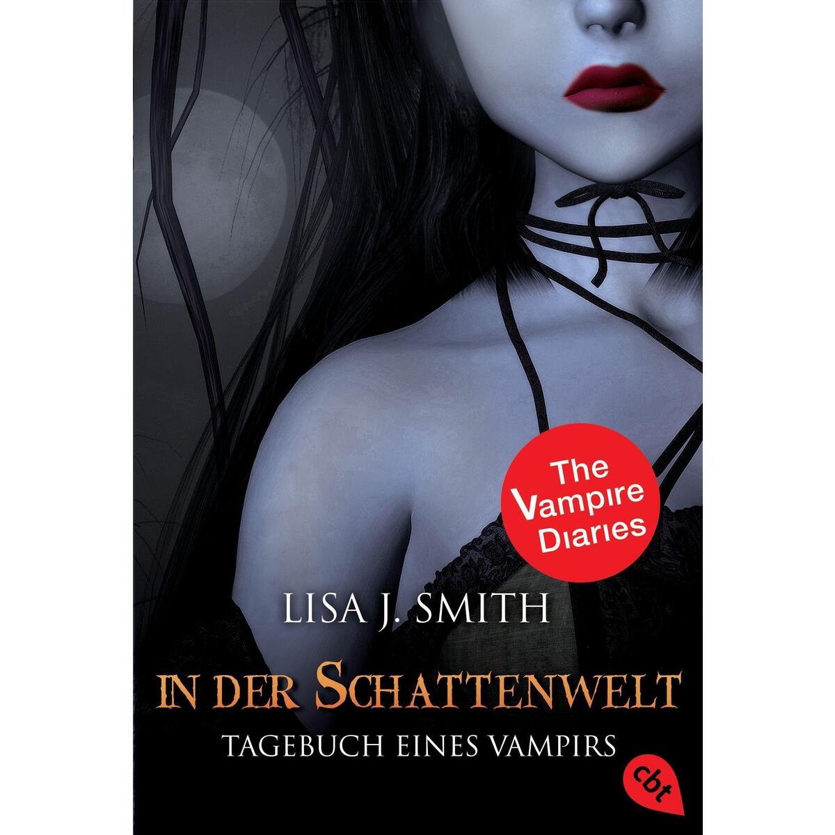 Tagebuch eines Vampirs 04. In der Schattenwelt Tagebuch eines Vampirs 04. In der Schattenwelt von cbt