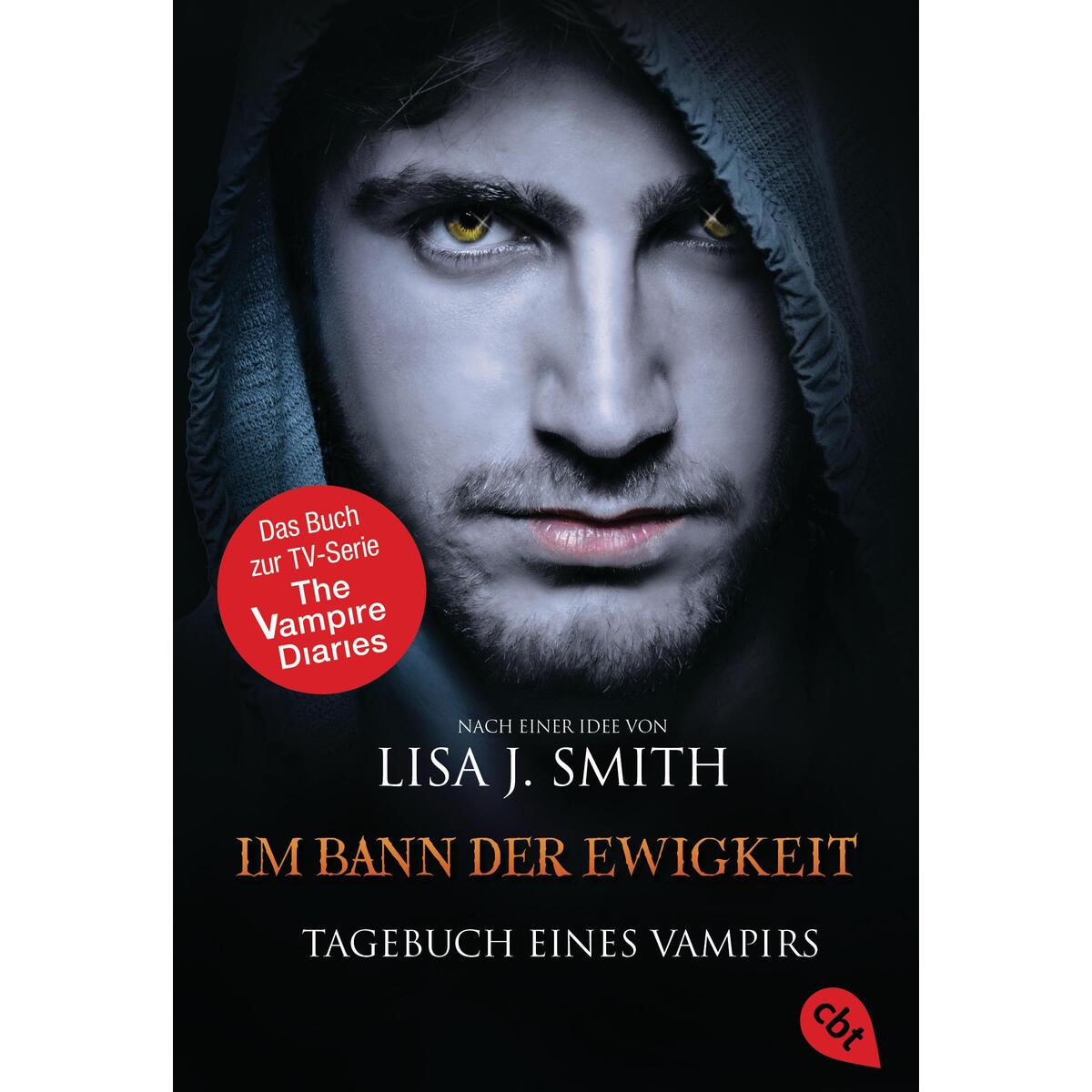 Tagebuch eines Vampirs 12 - Im Bann der Ewigkeit von cbt