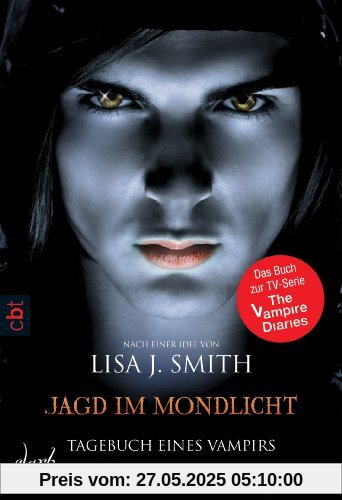 Tagebuch eines Vampirs - Jagd im Mondlicht: Band 9