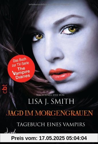 Tagebuch eines Vampirs - Jagd im Morgengrauen: Band 10