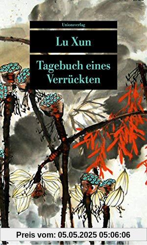 Tagebuch eines Verrückten: und andere Erzählungen (Unionsverlag Taschenbücher)