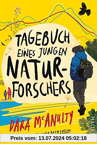 Tagebuch eines jungen Naturforschers: Gewinner des Wainwright Prize for Nature Writing und des British Book Award