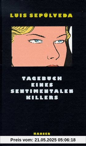 Tagebuch eines sentimentalen Killers: Roman Tagebuch eines sentimentalen Killers: Roman