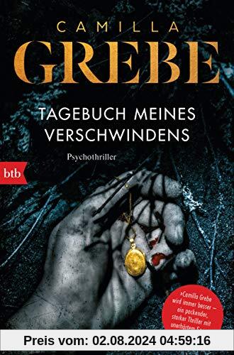 Tagebuch meines Verschwindens: Psychothriller (Die Profilerin, Band 2)