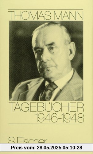 Tagebücher 1946-1948: 28. 5. 1946 - 31. 12. 1948