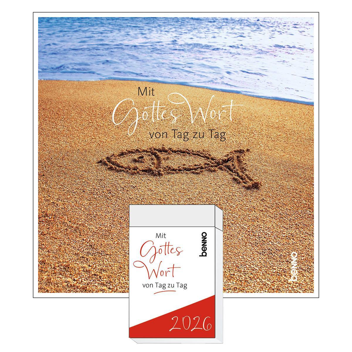 Tagesabreißkalender »Mit Gottes Wort von Tag zu Tag 2026« Tagesabreißkalender »Mit Gottes Wort von Tag zu Tag 2026« von St. Benno Verlag