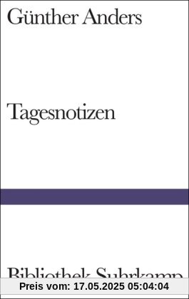 Tagesnotizen: Aufzeichnungen 1941-1992 (Bibliothek Suhrkamp)