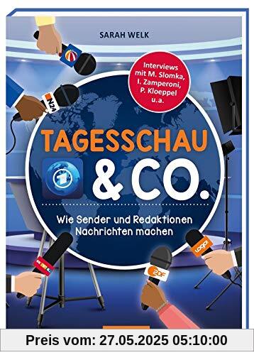 Tagesschau und Co. - Wie Sender und Redaktionen Nachrichten machen