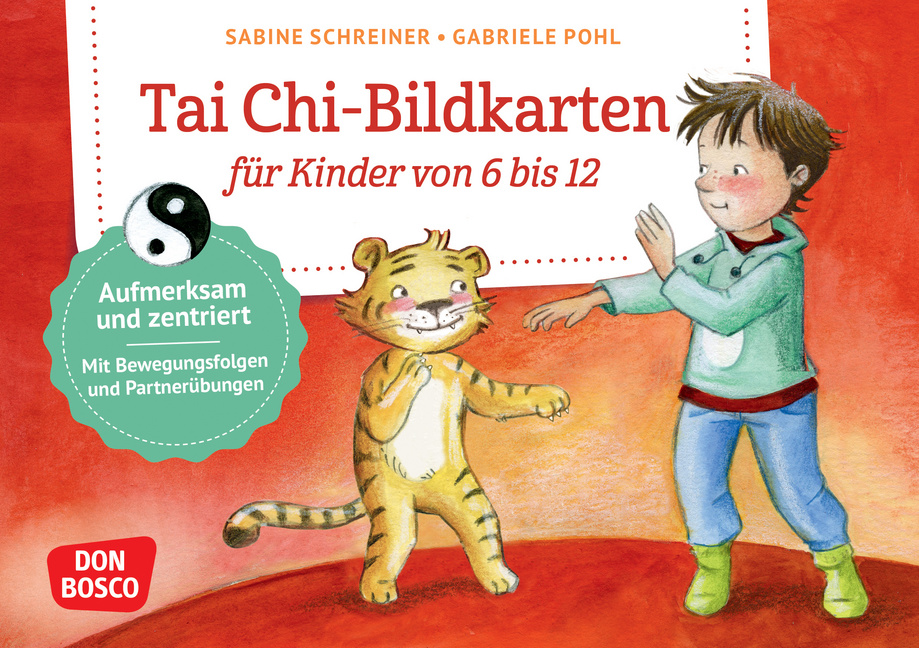 Tai Chi-Bildkarten für Kinder von 6 bis 12 Tai Chi-Bildkarten für Kinder von 6 bis 12 von Don Bosco Medien