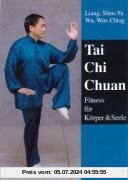 Tai Chi Chuan: Fitness für Körper und Seele