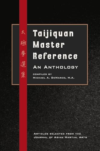 Taijiquan Master Reference: An Anthology von Via Media Publishing