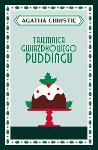 Tajemnica gwiazdkowego puddingu von Dolnośląskie