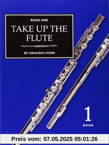 Take Up The Flute Book 1 (Lyons): Noten für Flöte