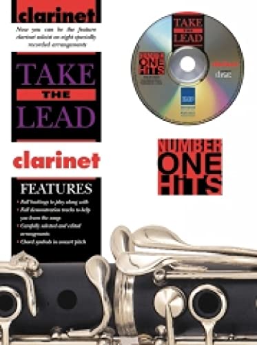 Take the Lead Number One Hits: Clarinet, Book & CD [With CD Includes Tuning Notes & Demonstration Tracks] von FABER MUSIC