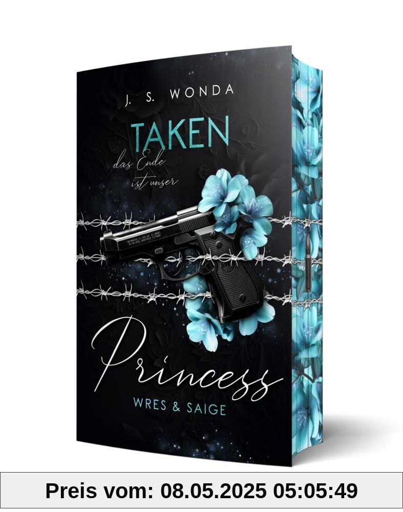 Taken Princess 3: Das Ende ist unser | Mit wunderschönem Farbschnitt