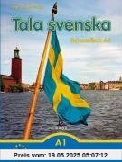 Tala svenska  Schwedisch A1. Lehrbuch