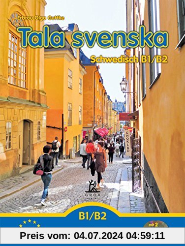 Tala svenska - Schwedisch B1-B2: Lehrbuch