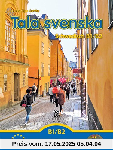 Tala svenska - Schwedisch B1-B2: Lehrbuch