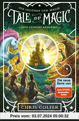 Tale of Magic: Die Legende der Magie 1 – Eine geheime Akademie