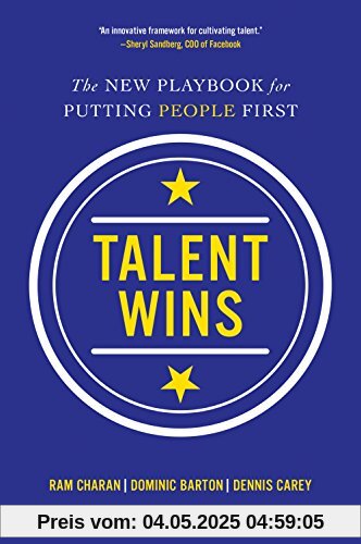 Talent Wins: The New Playbook for Putting People First