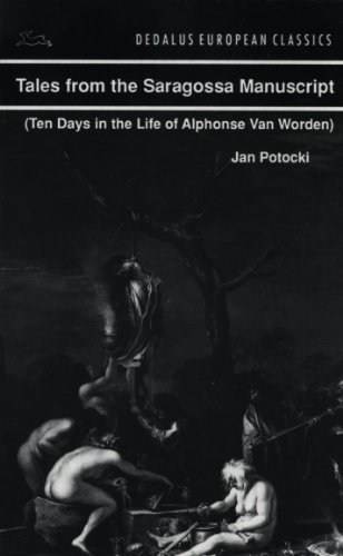 Tales from Saragossa Manuscript: Ten Days in the Life of Alphonse Van Worden (Dedalus European Classics) von Dedalus
