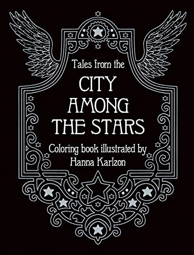 Tales from the City Among the Stars: Coloring Book von Gibbs M. Smith Inc