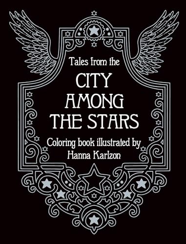 Tales from the City Among the Stars: Coloring Book