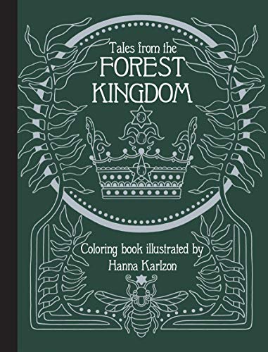Tales from the Forest Kingdom Coloring Book (Hanna Karlzon)