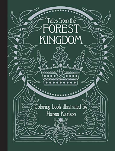 Tales from the Forest Kingdom: Coloring Book von Gibbs Smith