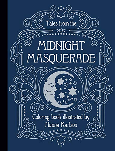 Tales from the Midnight Masquerade Coloring Book (Hanna Karlzon) von Gibbs Smith