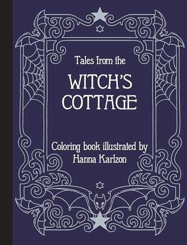 Tales from the Witch's Cottage Coloring Book Tales from the Witch's Cottage Coloring Book