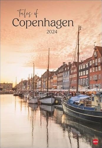 Tales of Copenhagen Posterkalender 2024. Die Hauptstadt Dänemarks von ihrer schönsten Seite in einem großen Wandkalender. Traumhafte Kopenhagen-Fotos machen Lust auf einen Städtetrip von Heye