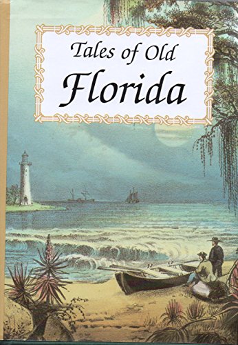 Tales of Old Florida