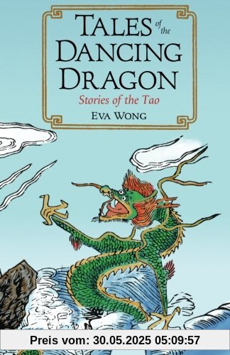 Tales of the Dancing Dragon: Stories of the Tao