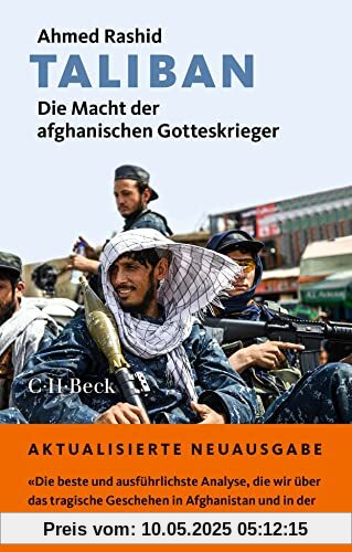 Taliban: Die Macht der afghanischen Gotteskrieger (Beck Paperback)