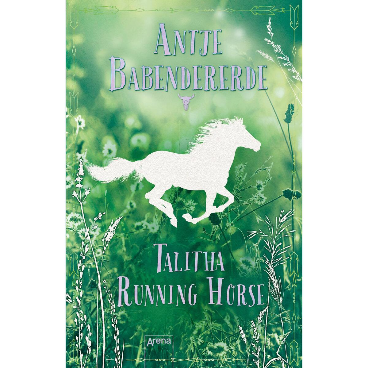 Talitha Running Horse von Arena Verlag GmbH
