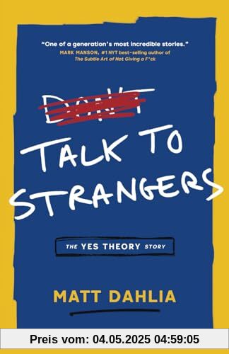 Talk to Strangers: The Yes Theory Story